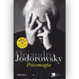 «Psicomagia» de Alejandro Jodorowsky